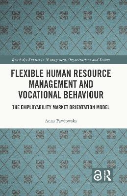 Flexible Human Resource Management and Vocational Behaviour