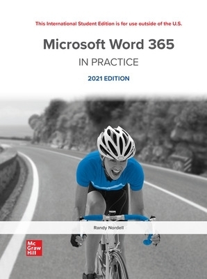 Microsoft Word 365 Complete: In Practice 2021 Edition ISE