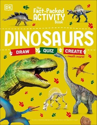 The Fact-Packed Activity Book: Dinosaurs -  Dk