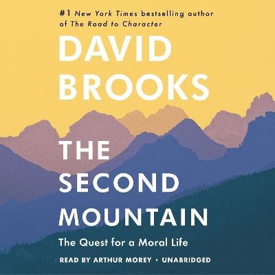 The Second Mountain - David Brooks