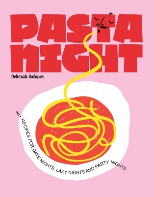 Pasta Night - Deborah Kaloper