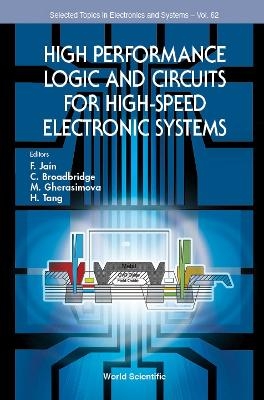 High Performance Logic And Circuits For High-speed Electronic Systems
