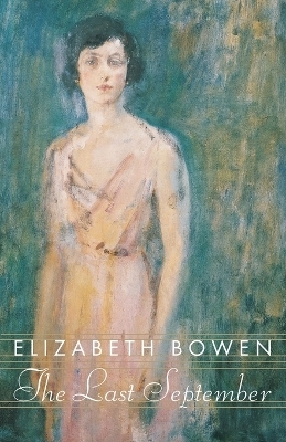 The Last September - Elizabeth Bowen