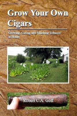Grow Your Own Cigars