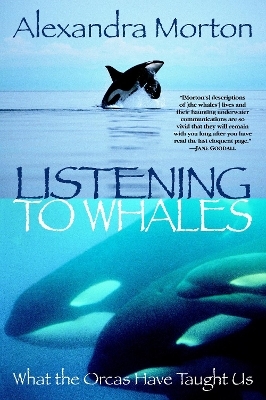 Listening to Whales - Alexandra Morton