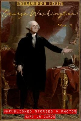 George Washington Unclassified - Marc Caron  Jr