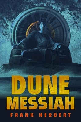 Dune Messiah - Frank Herbert