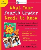 What Your Fourth Grader Needs to Know (Revised and Updated) - Hirsch, E.D.