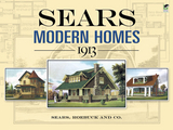 Sears Modern Homes, 1913 - Roebuck and Co. Sears