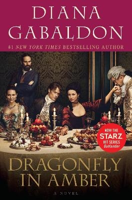 Dragonfly in Amber (Starz Tie-in Edition) - Diana Gabaldon