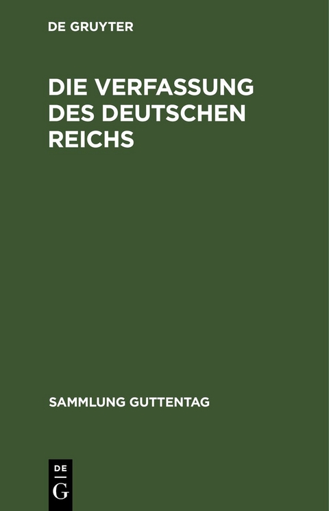 Die Verfassung des Deutschen Reichs