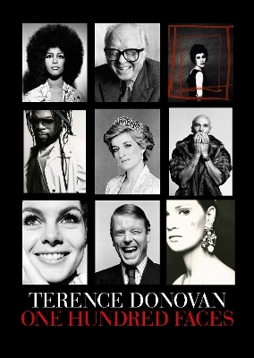 Terence Donovan: One Hundred Faces - Alex Anthony, David Hilman, Diana Donovan, Philippe Garner