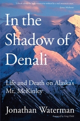 In the Shadow of Denali -  Jonathan Waterman