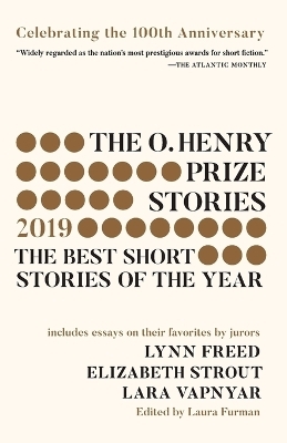The O. Henry Prize Stories #100th Anniversary Edition (2019) - Laura Furman