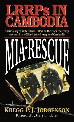 MIA Rescue - Kregg P. Jorgenson