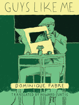 Guys Like Me -  Dominique Fabre