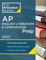 Princeton Review AP English Literature and Composition Prep, 2021 - Princeton Review