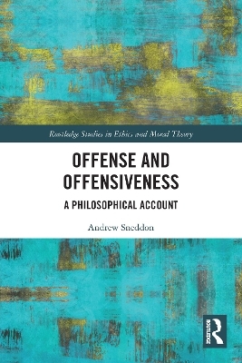 Offense and Offensiveness - Andrew Sneddon