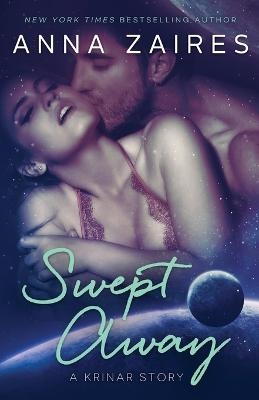 Swept Away (A Krinar Story) - Anna Zaires, Dima Zales
