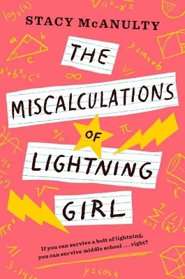 Miscalculations of Lightning Girl - Stacy McAnulty