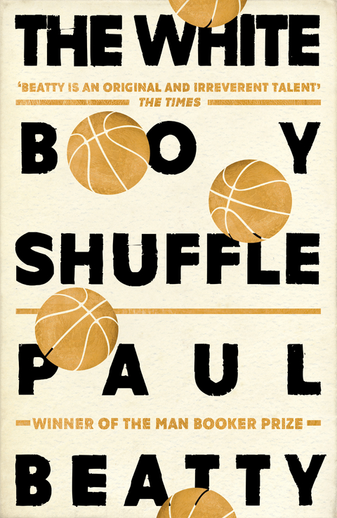 White Boy Shuffle -  Paul Beatty