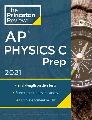 Princeton Review AP Physics C Prep, 2021
