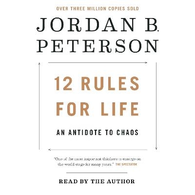 12 Rules for Life - Jordan B. Peterson