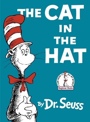 The Cat in the Hat -  Dr. Seuss