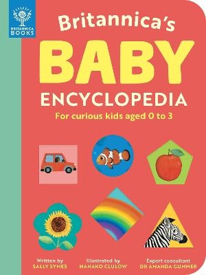 Britannica&rsquo;s Baby Encyclopedia - Sally Symes