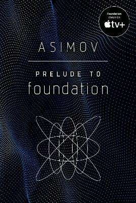 Prelude to Foundation - Isaac Asimov