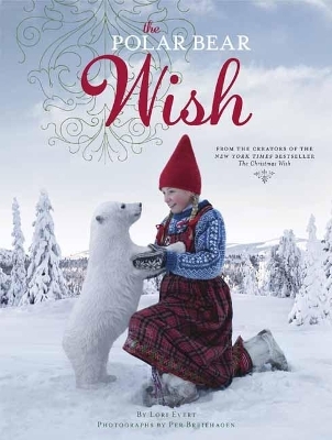 The Polar Bear Wish - Lori Evert, Per Breiehagen