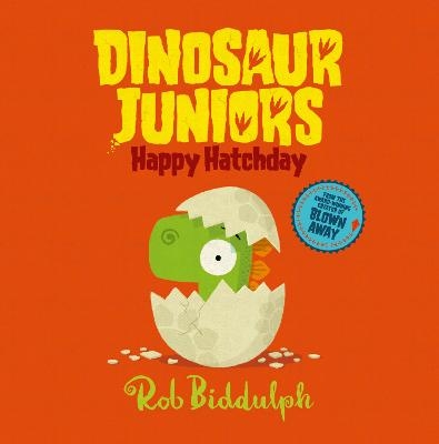Happy Hatchday - Rob Biddulph