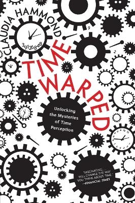 Time Warped - Claudia Hammond