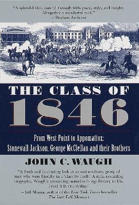 The Class of 1846 - John C. Waugh