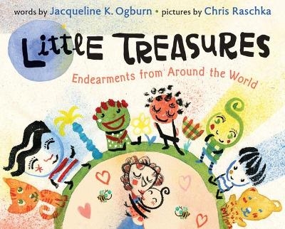 Little Treasures Board Book: Endearments from Around the World - Jacqueline Ogburn