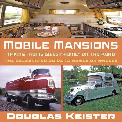 Mobile Mansions - Douglas Keister