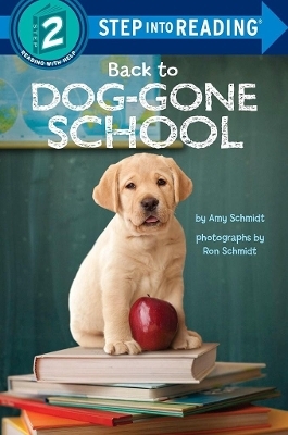 Back to Dog-Gone School - Amy Schmidt