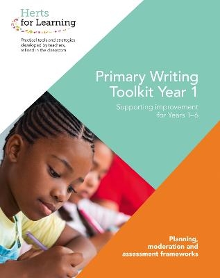 Primary Writing Year 1 -  Herts for Learning