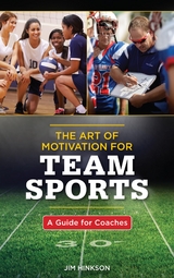 Art of Motivation for Team Sports -  Jim Hinkson