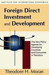 Foreign Direct Investment and Development - Theodore Moran