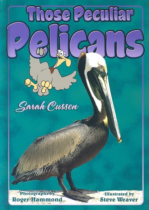 Those Peculiar Pelicans - Sarah R Cussen