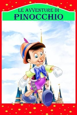 Le Avventure di Pinocchio - Carlo Collodi