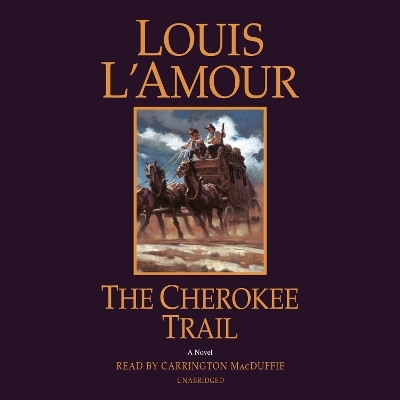 The Cherokee Trail - Louis L'Amour