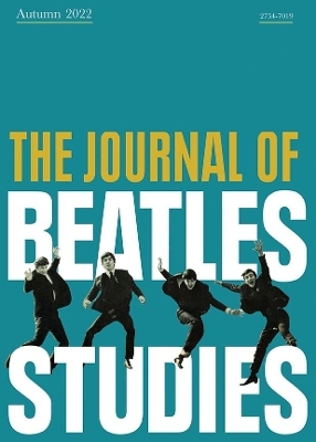 The Journal of Beatles Studies (Volume 1, Issue 1) - 