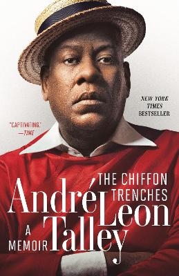 The Chiffon Trenches - Andr&eacute; Leon Talley