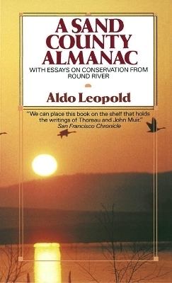 A Sand County Almanac - Aldo Leopold