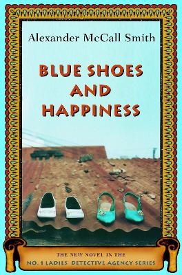 Blue Shoes and Happiness