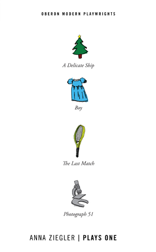 Anna Ziegler: Plays One