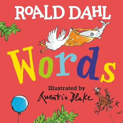Roald Dahl Words - Roald Dahl