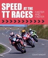 Speed at the TT Races -  DAVID WRIGHT